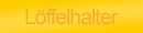 L&ouml;ffelhalter